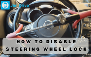 How To Disable Steering Wheel Lock